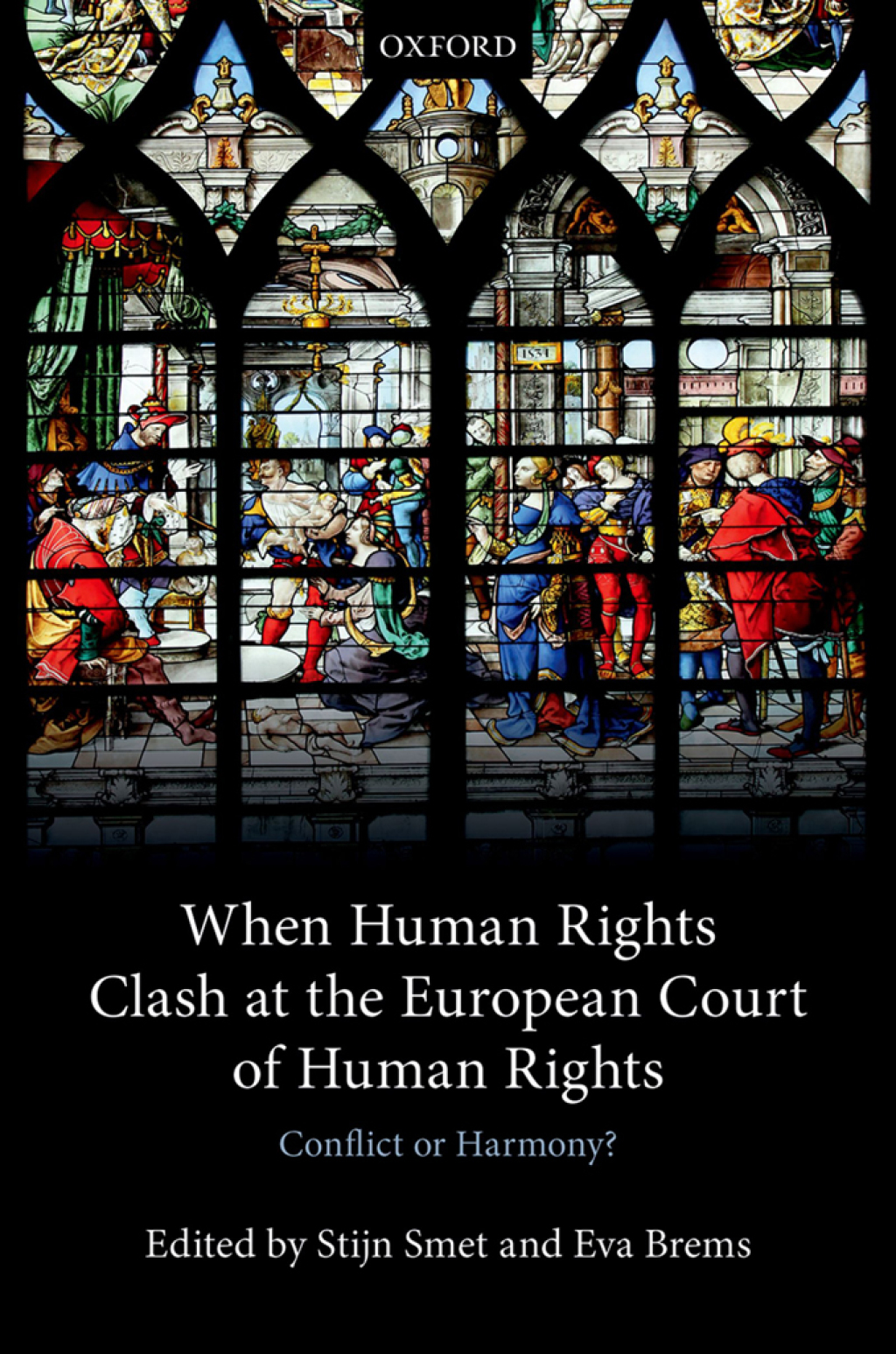 When Human Rights Clash at the European Court of Human Rights Conflict or Harmony? 1st Edition â€“ PDF/EPUB Version Downloadable