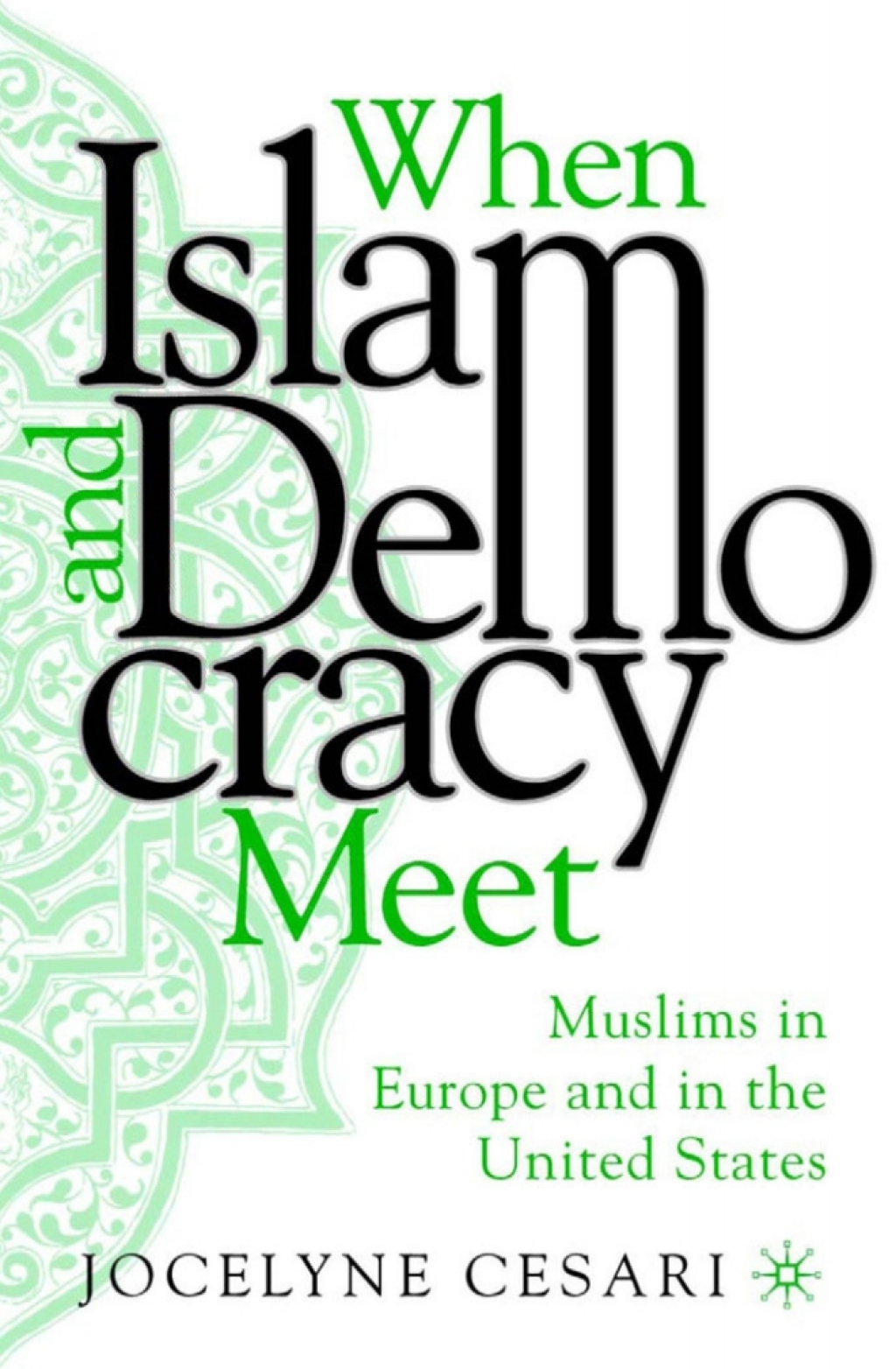 When Islam and Democracy Meet: Muslims in Europe and in the United States  â€“ PDF/EPUB Version Downloadable