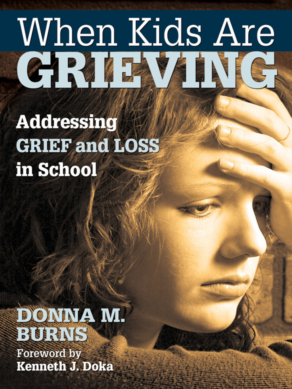 When Kids Are Grieving Addressing Grief and Loss in School 1st Edition - (PDF/EPUB Version)