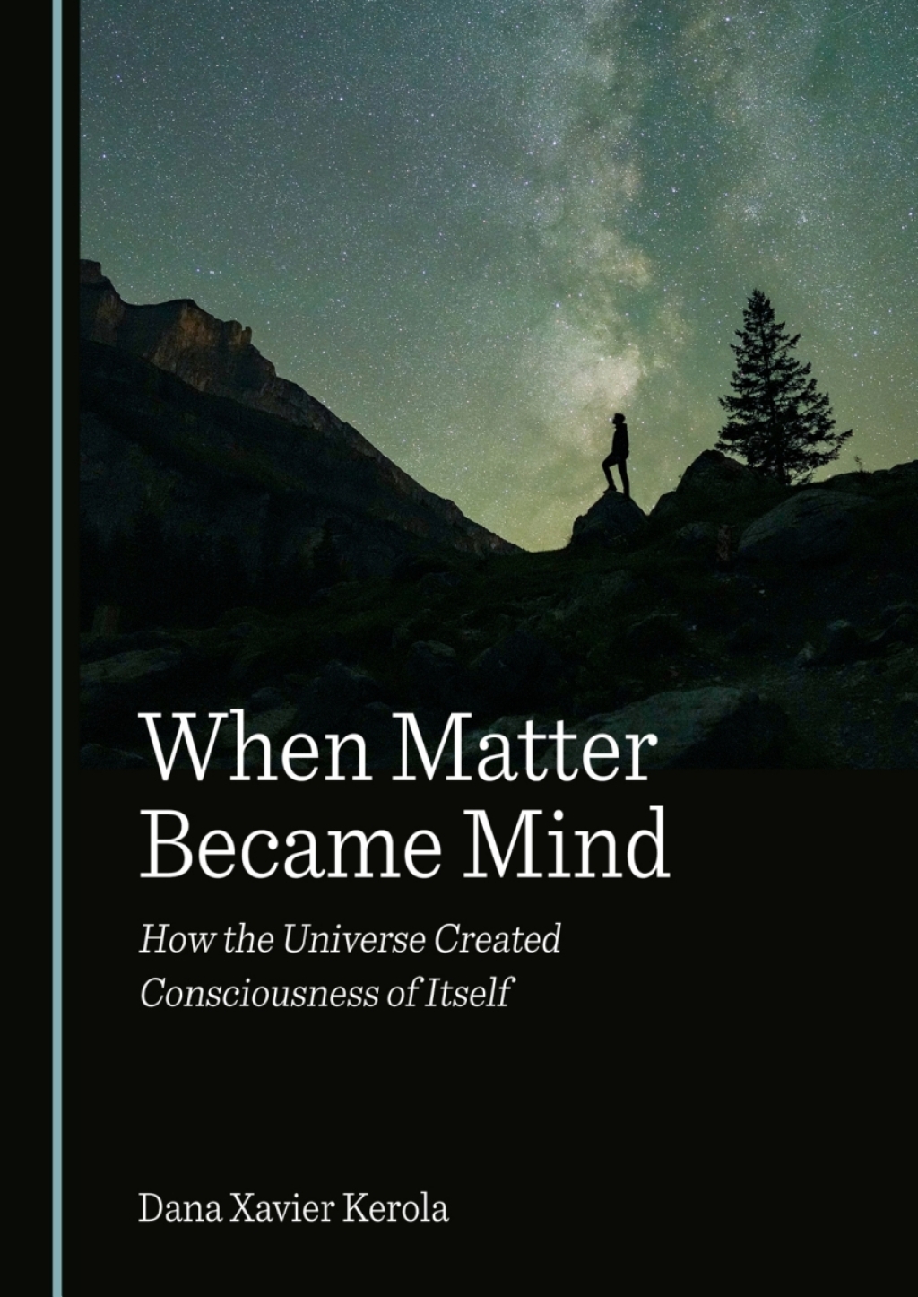 When Matter Became Mind How the Universe Created Consciousness of Itself 1st Edition â€“ PDF/EPUB Version Downloadable