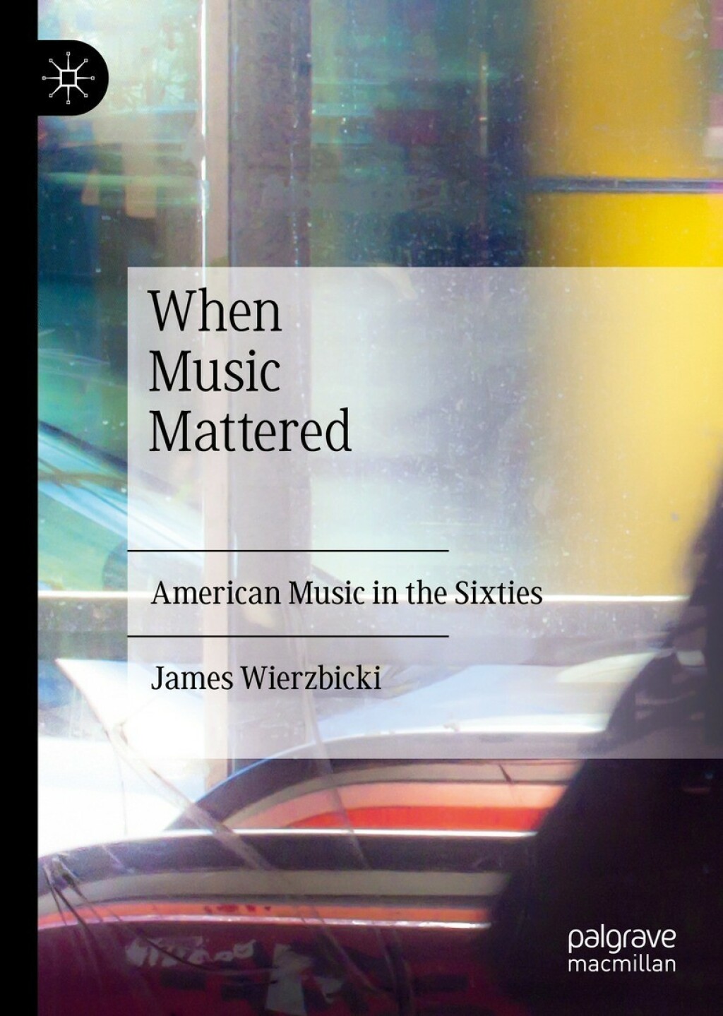 When Music Mattered American Music in the Sixties  â€“ PDF/EPUB Version Downloadable