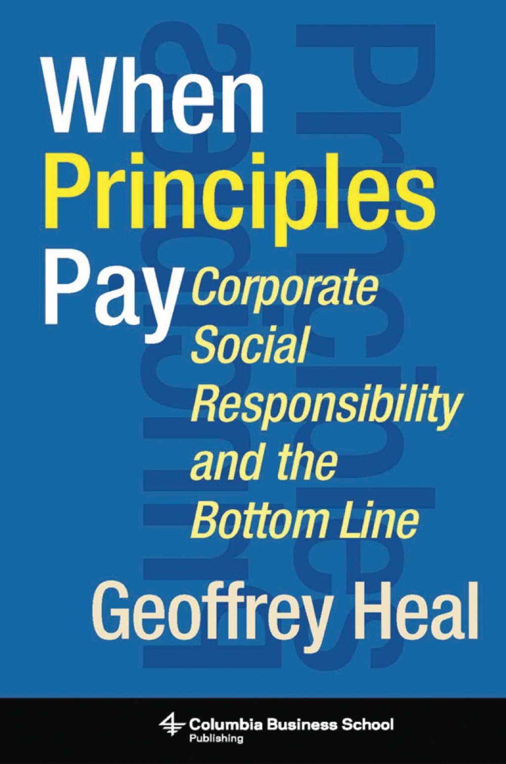 When Principles Pay Corporate Social Responsibility and the Bottom Line - (PDF/EPUB Version)