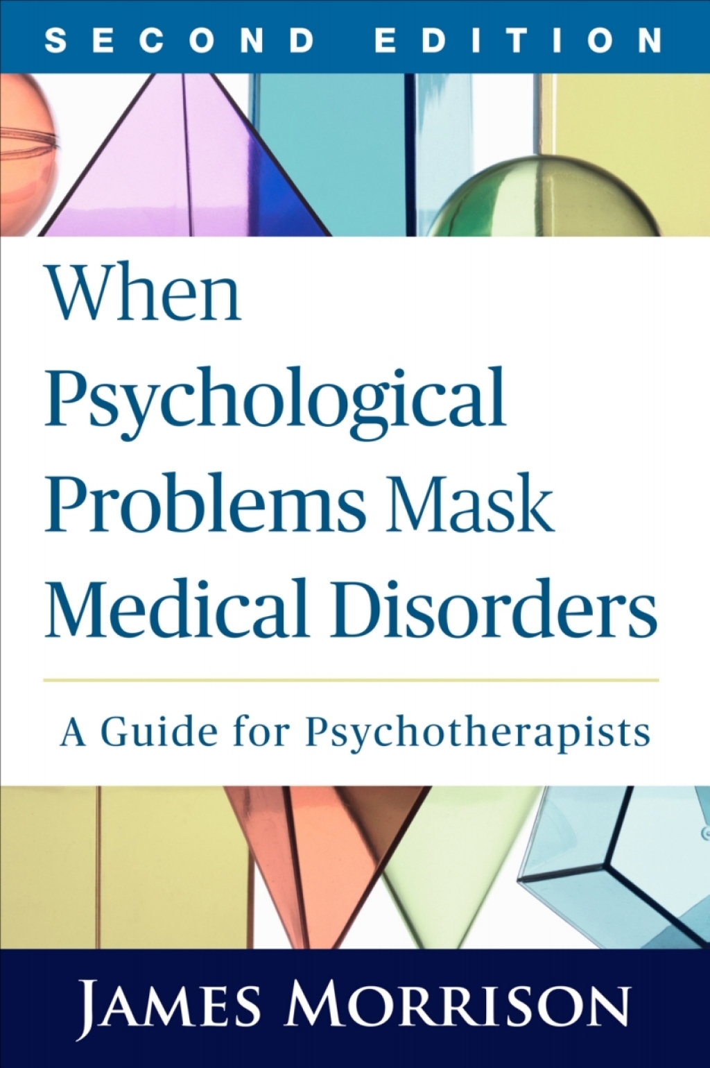 When Psychological Problems Mask Medical Disorders A Guide for Psychotherapists 2nd Edition - (PDF/EPUB Version)