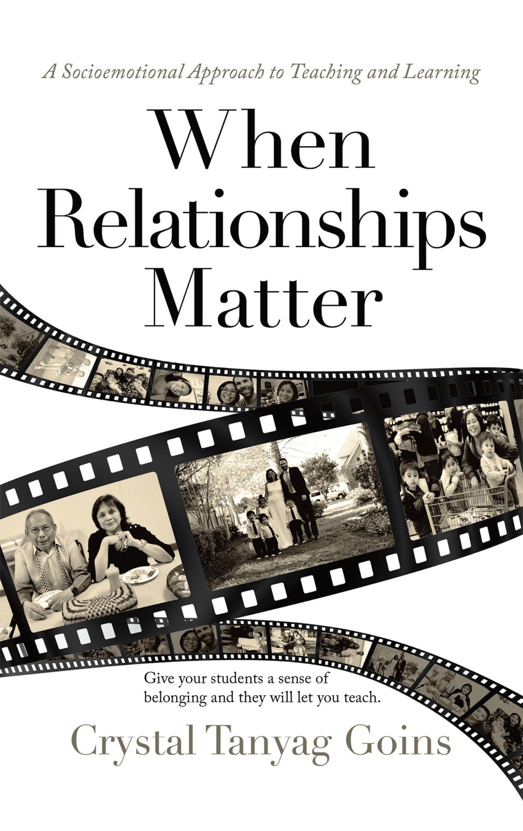 When Relationships Matter A Socioemotional Approach to Teaching and Learning - (PDF/EPUB Version)