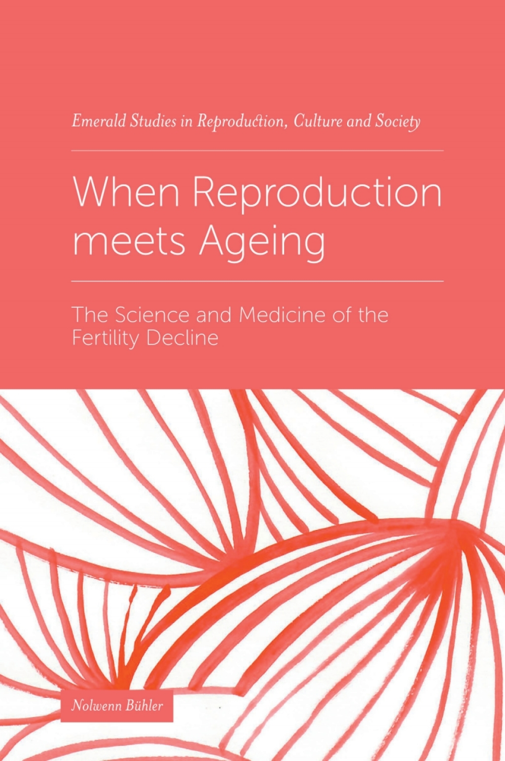 When Reproduction meets Ageing The Science and Medicine of the Fertility Decline  â€“ PDF/EPUB Version Downloadable