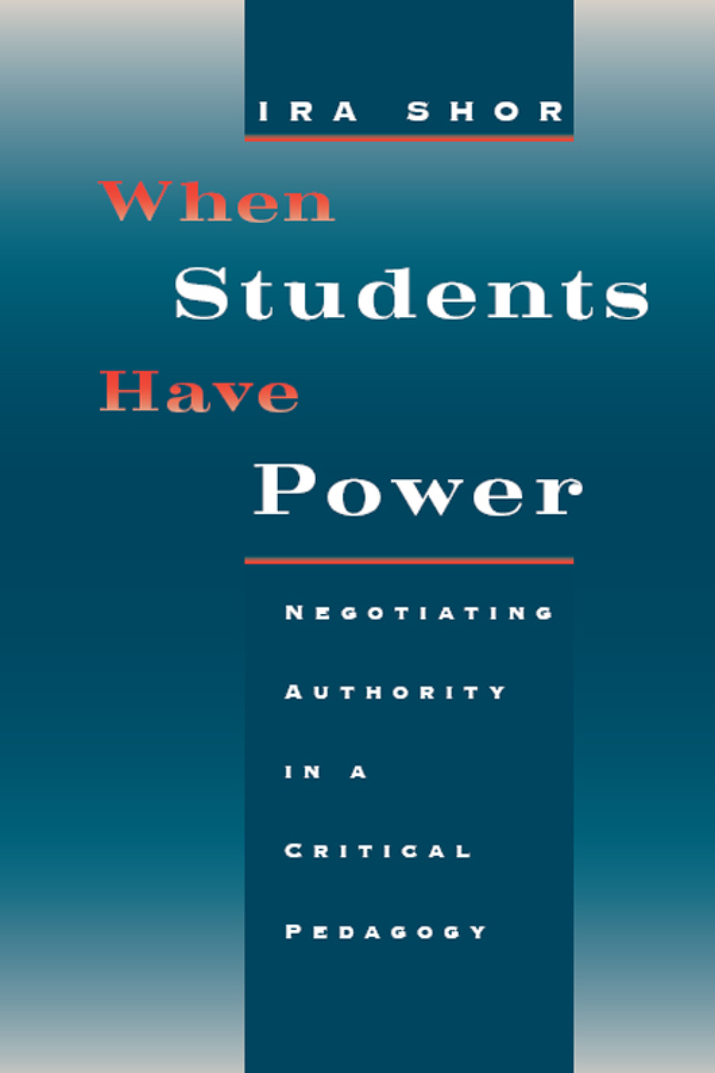 When Students Have Power Negotiating Authority in a Critical Pedagogy 1st Edition - (PDF/EPUB Version)