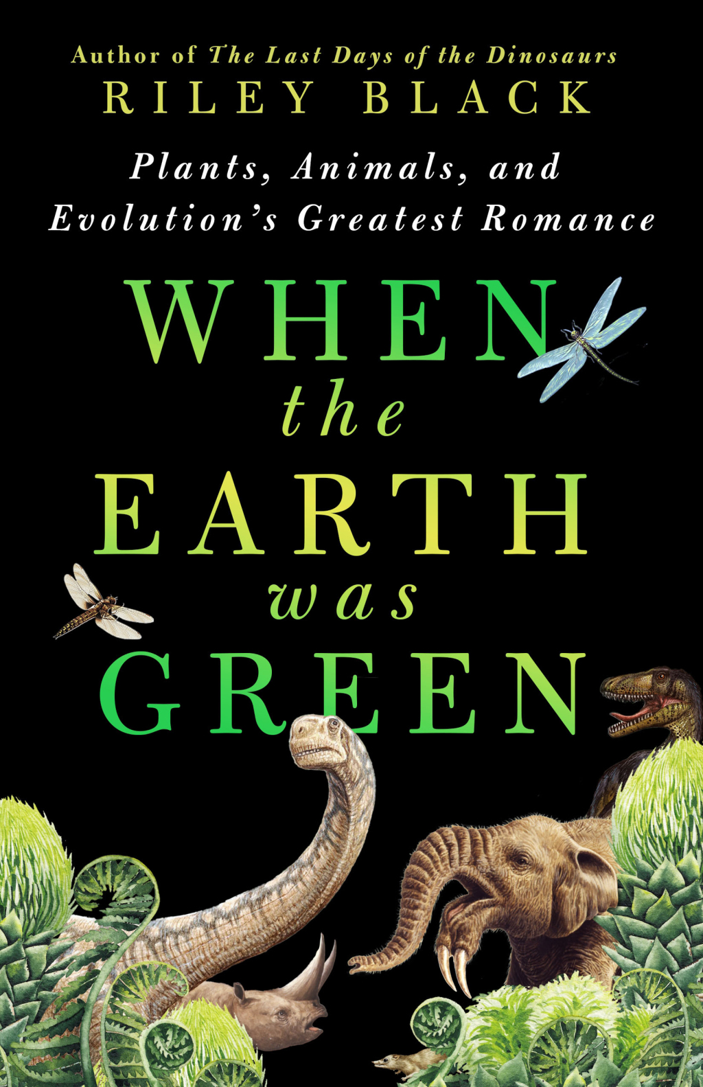 When the Earth Was Green Plants, Animals, and Evolution's Greatest Romance - (PDF/EPUB Version)