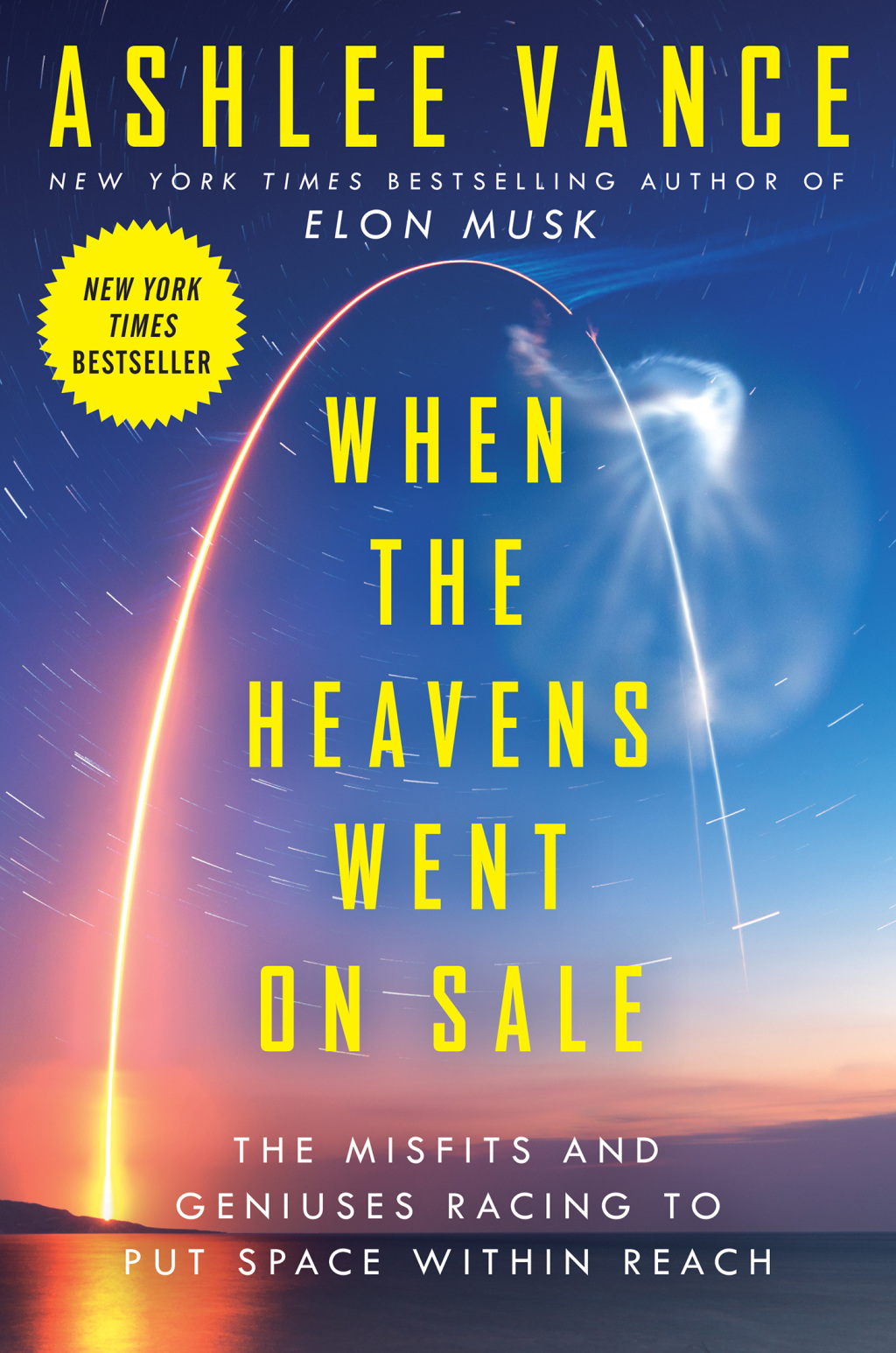 When the Heavens Went on Sale The Misfits and Geniuses Racing to Put Space Within Reach - (PDF/EPUB Version)