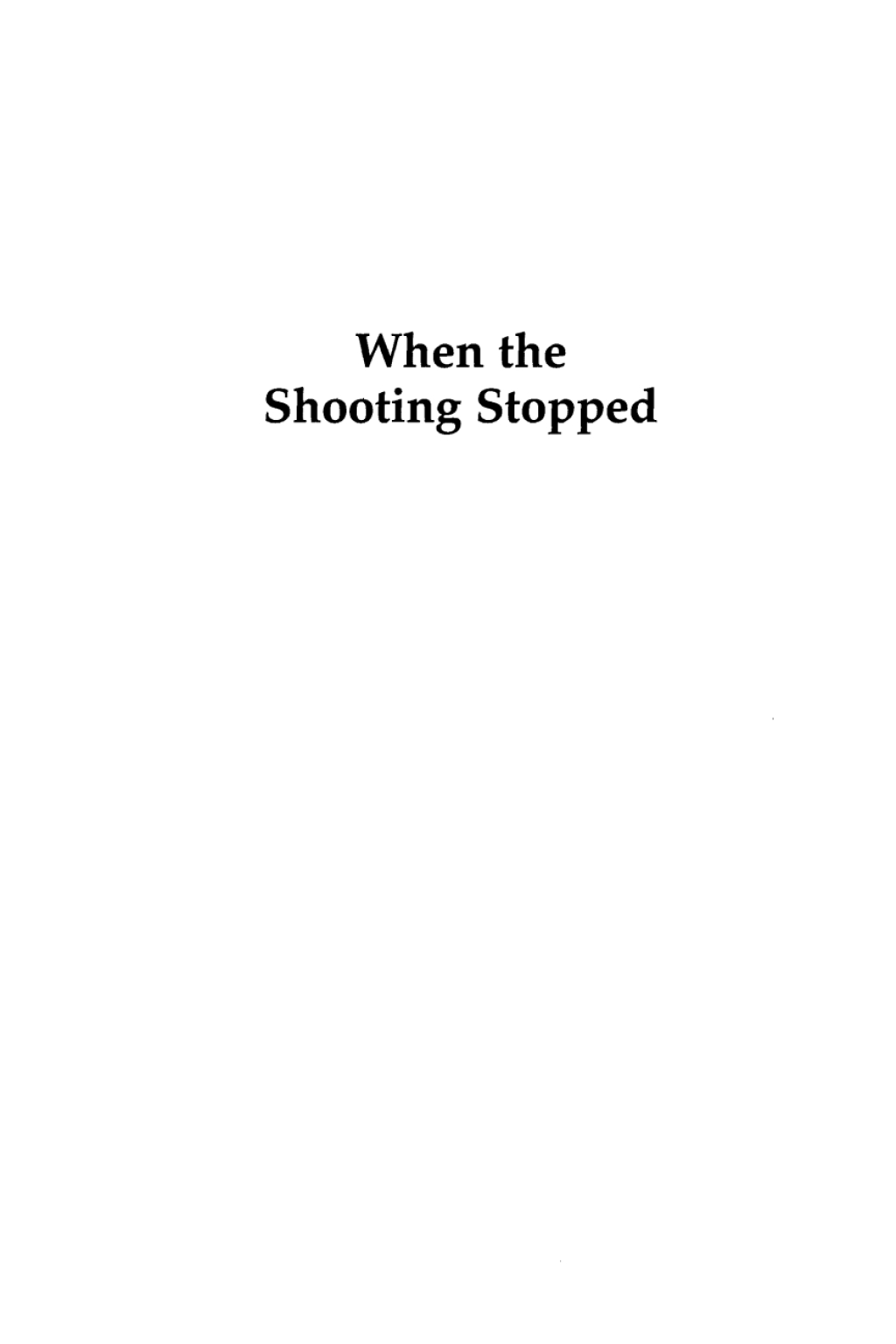 When the Shooting Stopped Crisis Negotiation and Critical Incident Change 1st Edition â€“ PDF/EPUB Version Downloadable