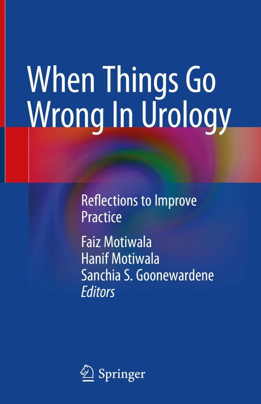 When Things Go Wrong In Urology Reflections to Improve Practice  â€“ PDF/EPUB Version Downloadable
