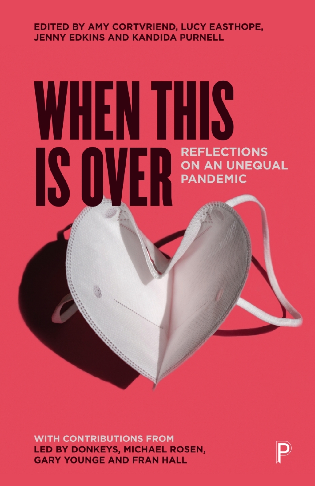 When This Is Over Reflections on an Unequal Pandemic 1st Edition â€“ PDF/EPUB Version Downloadable