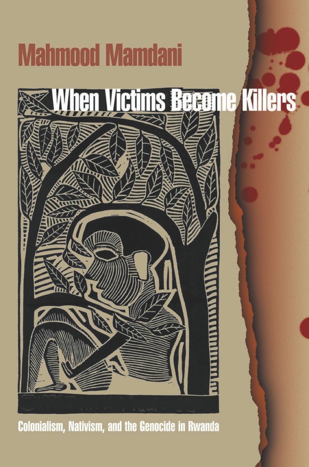 When Victims Become Killers Colonialism, Nativism, and the Genocide in Rwanda  â€“ PDF/EPUB Version Downloadable