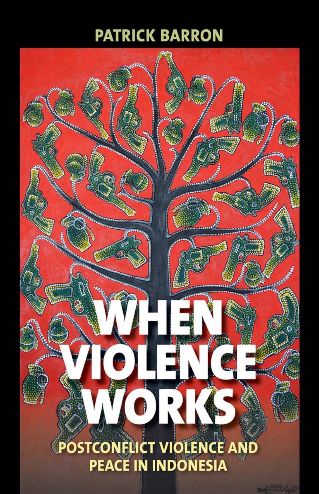 When Violence Works Postconflict Violence and Peace in Indonesia  â€“ PDF/EPUB Version Downloadable