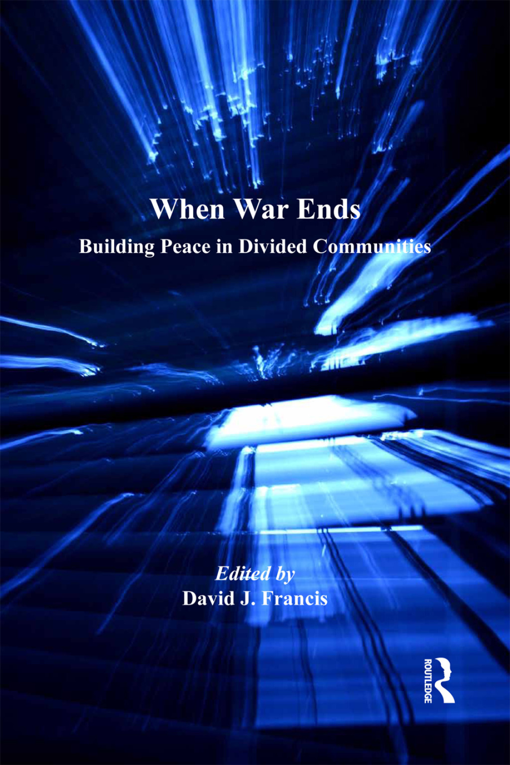 When War Ends Building Peace in Divided Communities 1st Edition â€“ PDF/EPUB Version Downloadable