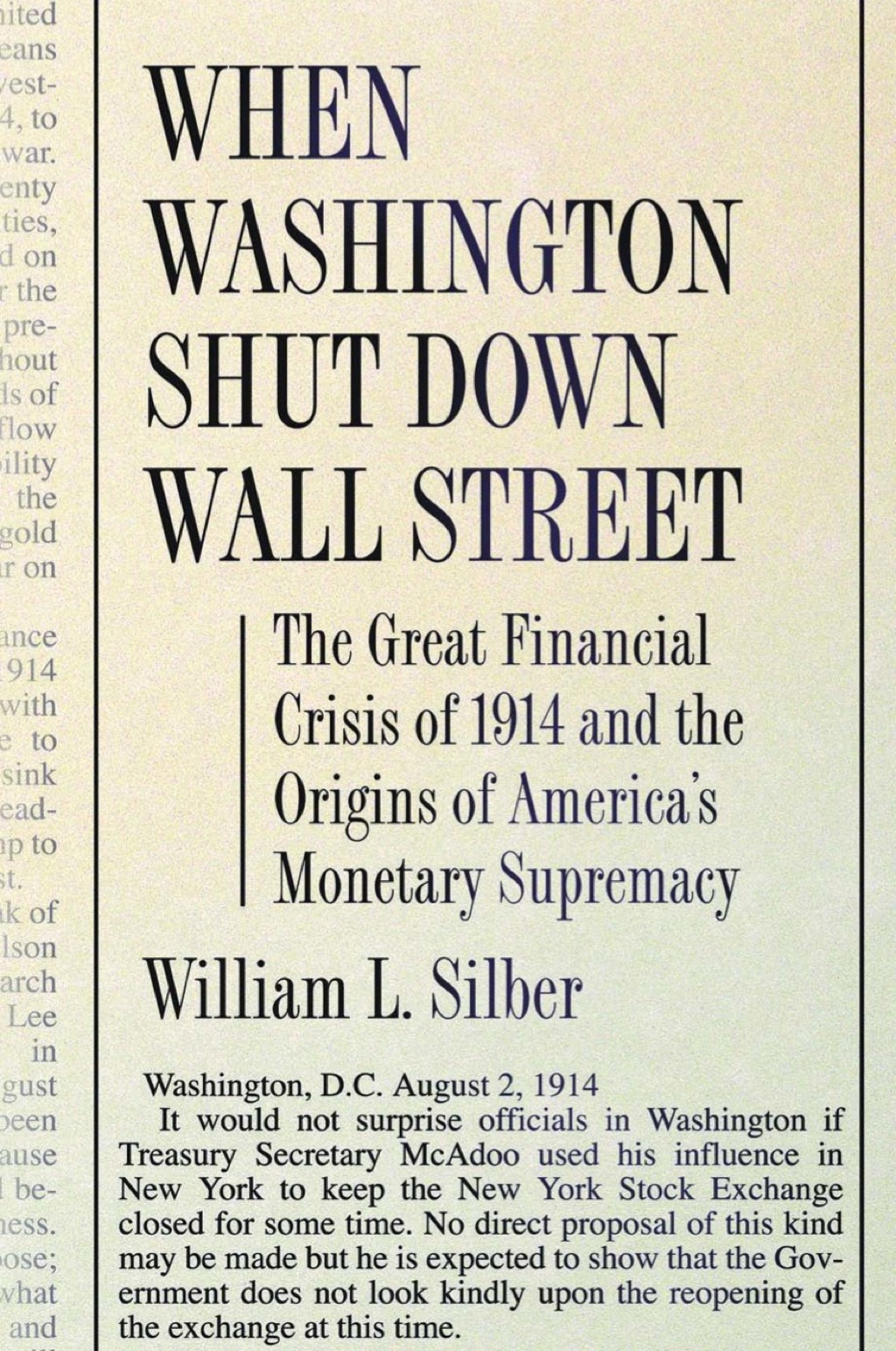When Washington Shut Down Wall Street The Great Financial Crisis of 1914 and the Origins of America's Monetary Supremacy  â€“ PDF/EPUB Version Downloadable