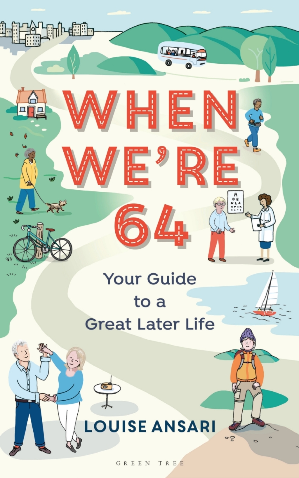 When We're 64 Your Guide to a Great Later Life 1st Edition - (PDF/EPUB Version)