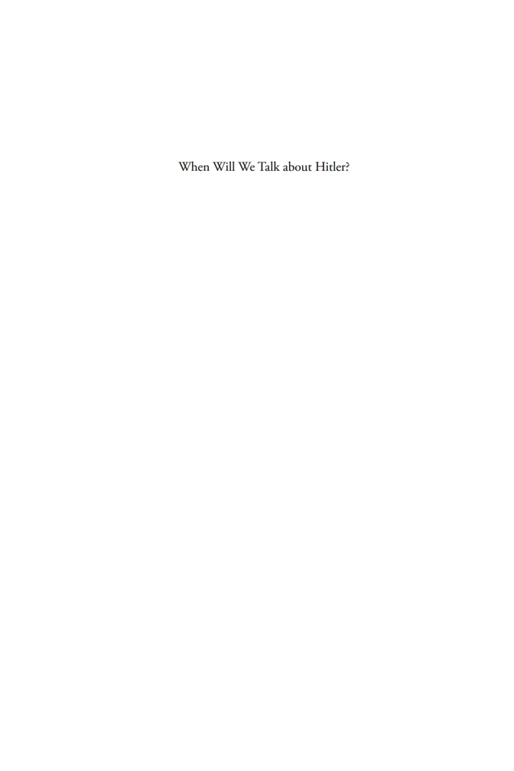 When Will We Talk About Hitler? German Students and the Nazi Past 1st Edition â€“ PDF/EPUB Version Downloadable