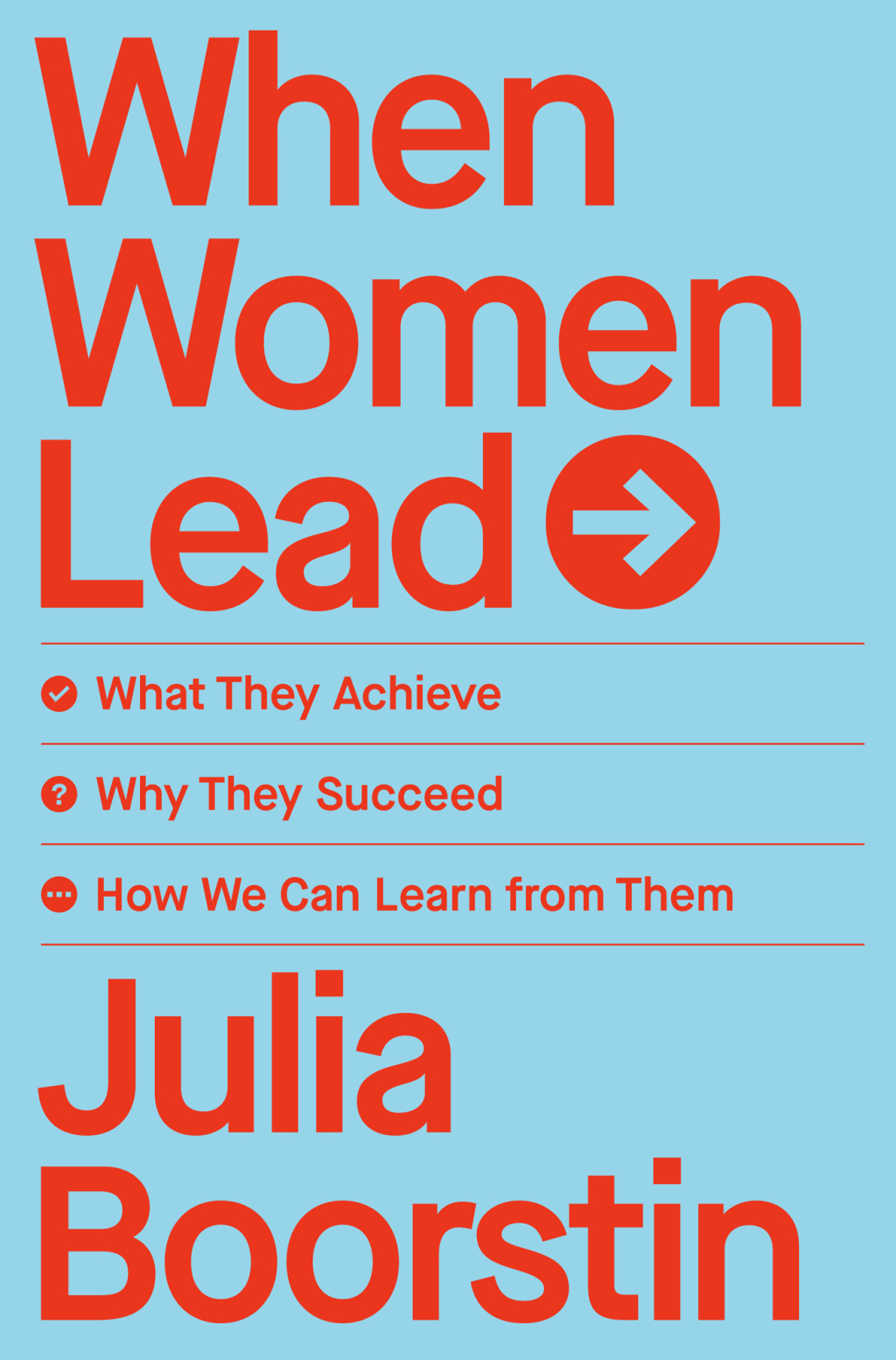 When Women Lead What They Achieve, Why They Succeed, and How We Can Learn from Them - (PDF/EPUB Version)
