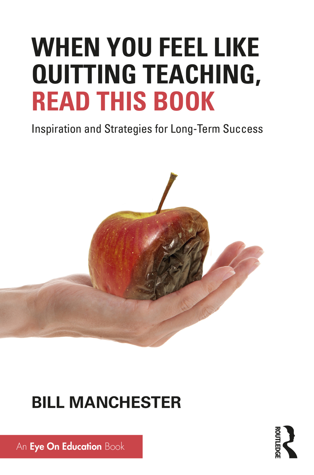 When You Feel Like Quitting Teaching, Read This Book Inspiration and Strategies for Long-Term Success 1st Edition - (PDF/EPUB Version)