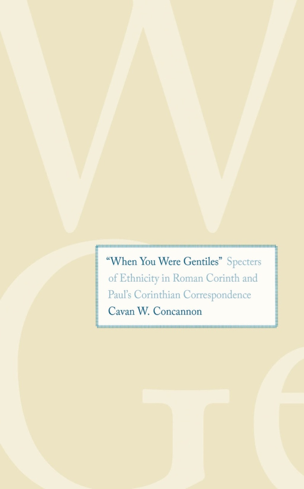 "When You Were Gentiles"  â€“ PDF/EPUB Version Downloadable