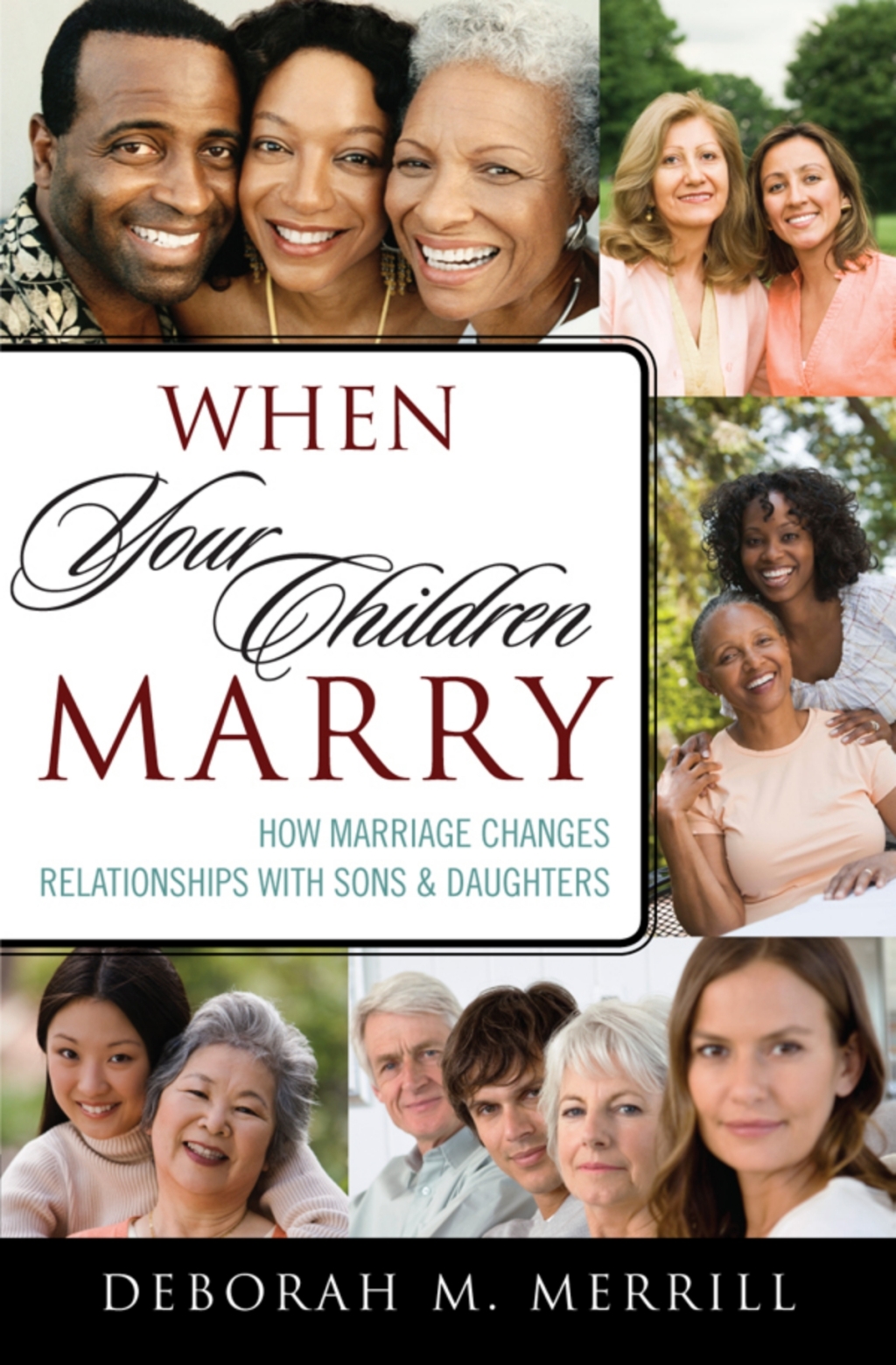 When Your Children Marry How Marriage Changes Relationships with Sons and Daughters 1st Edition â€“ PDF/EPUB Version Downloadable