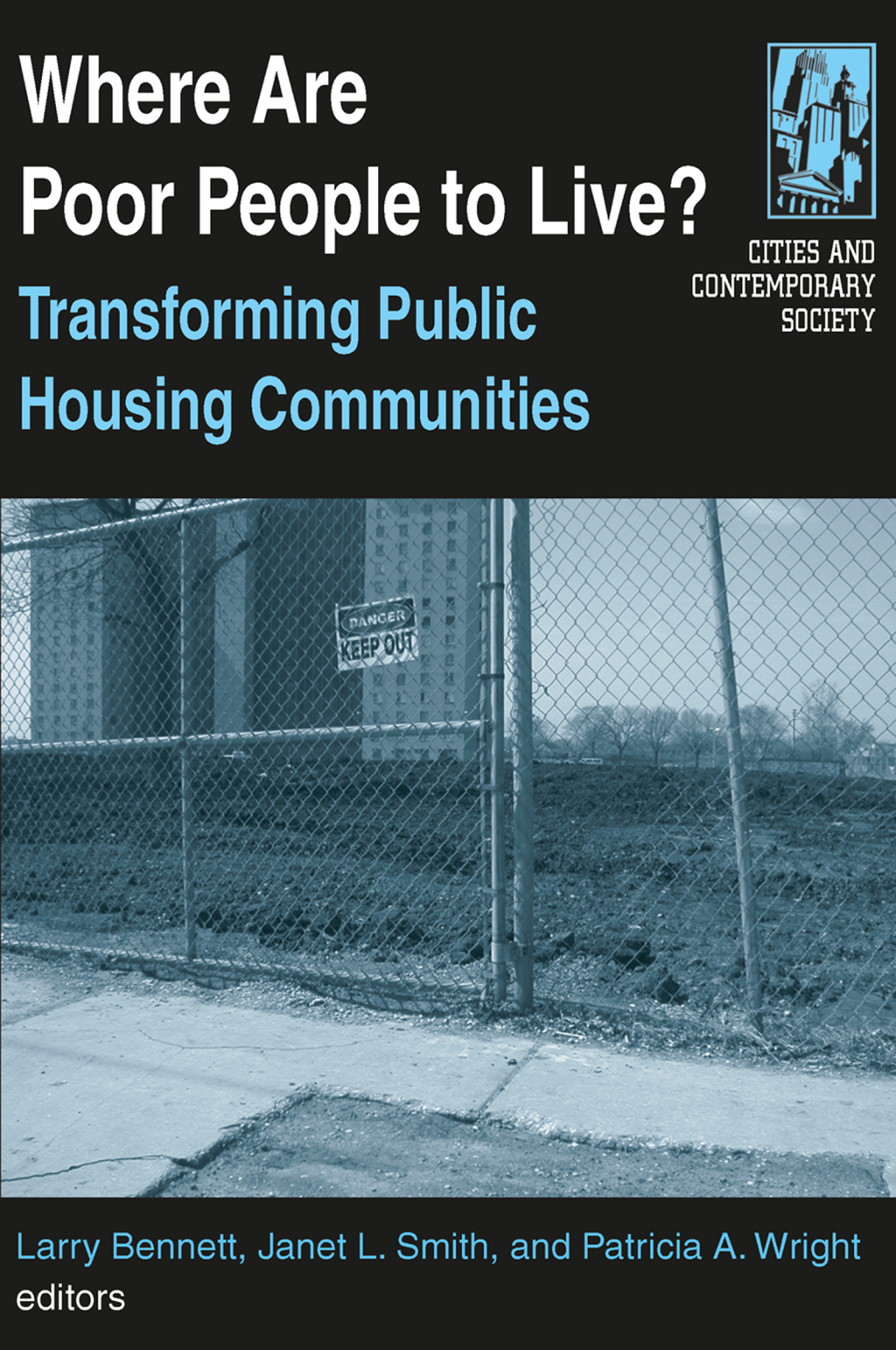 Where are Poor People to Live?: Transforming Public Housing Communities Transforming Public Housing Communities 1st Edition â€“ PDF/EPUB Version Downloadable
