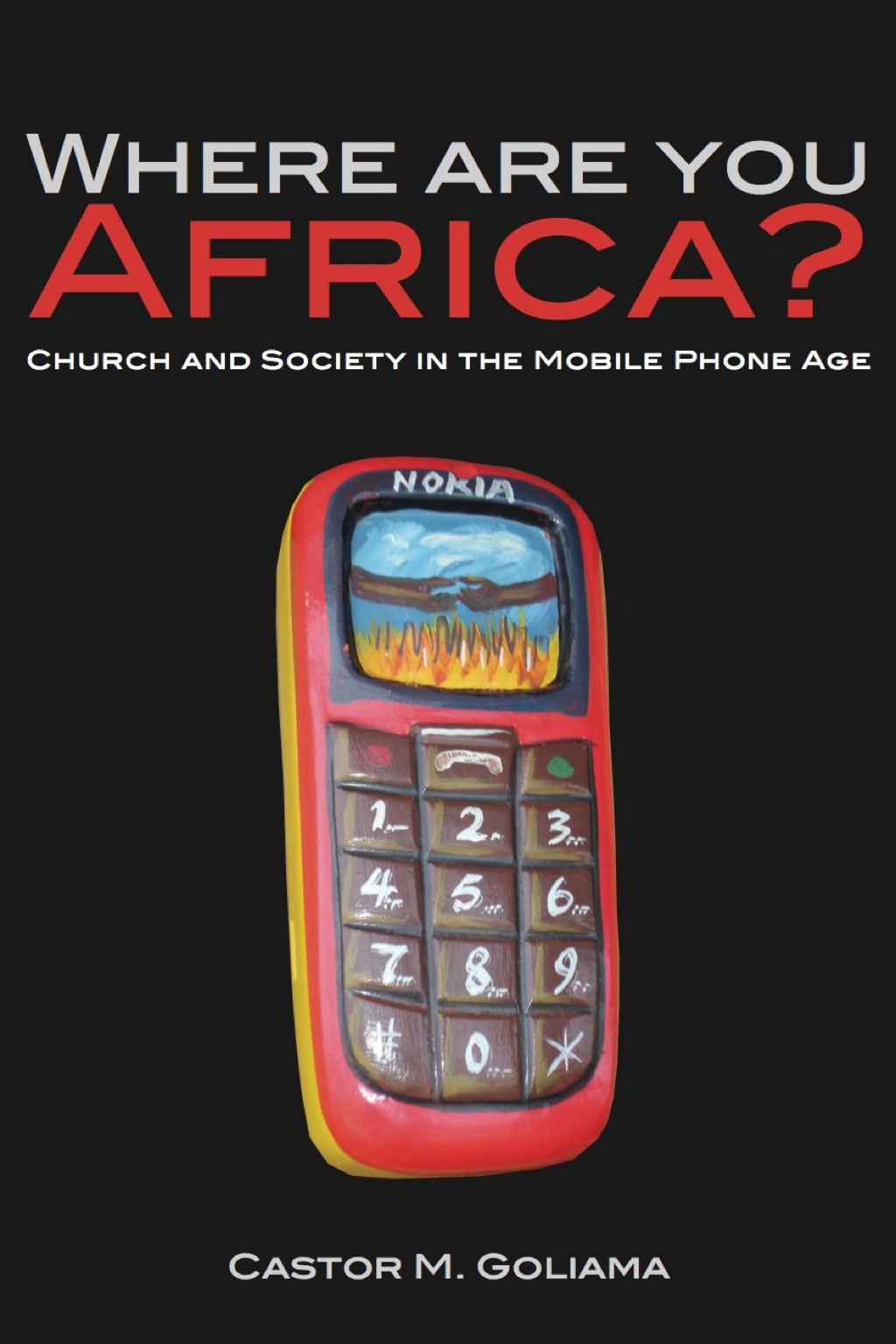 Where are you Africa Church and Society Church and Society in the Mobile Phone Age 1st Edition â€“ PDF/EPUB Version Downloadable
