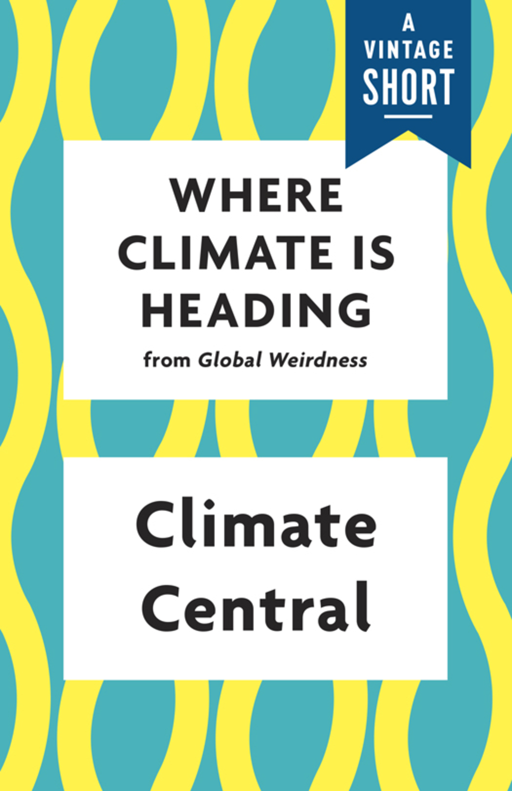 Where Climate Is Heading - (PDF/EPUB Version)
