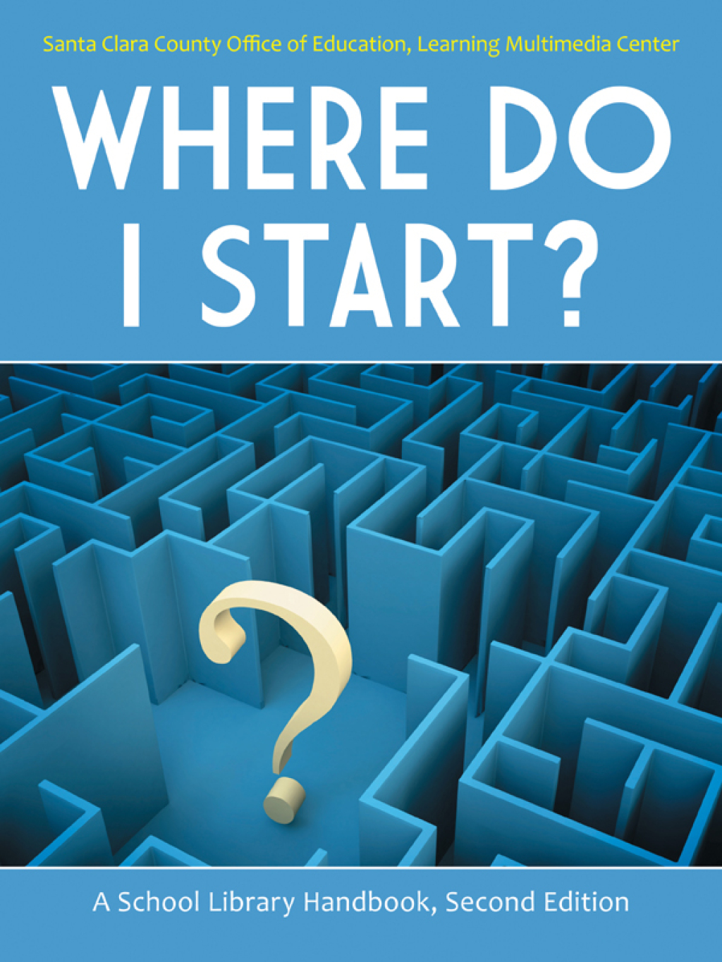 Where Do I Start? A School Library Handbook 2nd Edition â€“ PDF/EPUB Version Downloadable