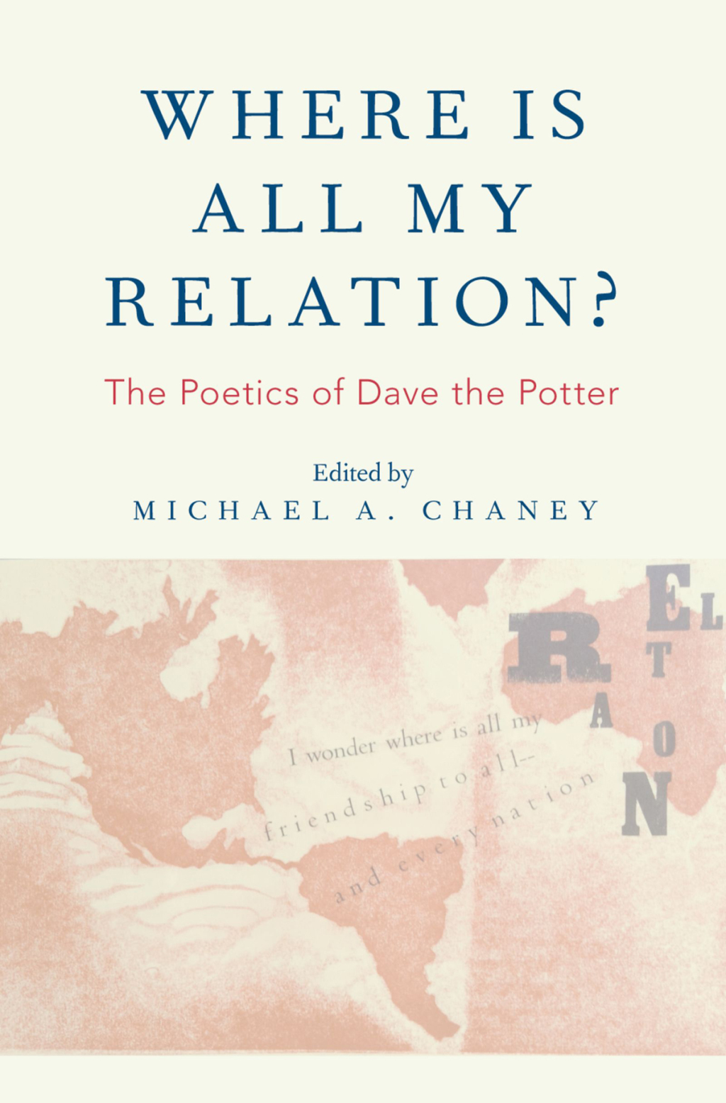 Where Is All My Relation? The Poetics of Dave the Potter 1st Edition â€“ PDF/EPUB Version Downloadable