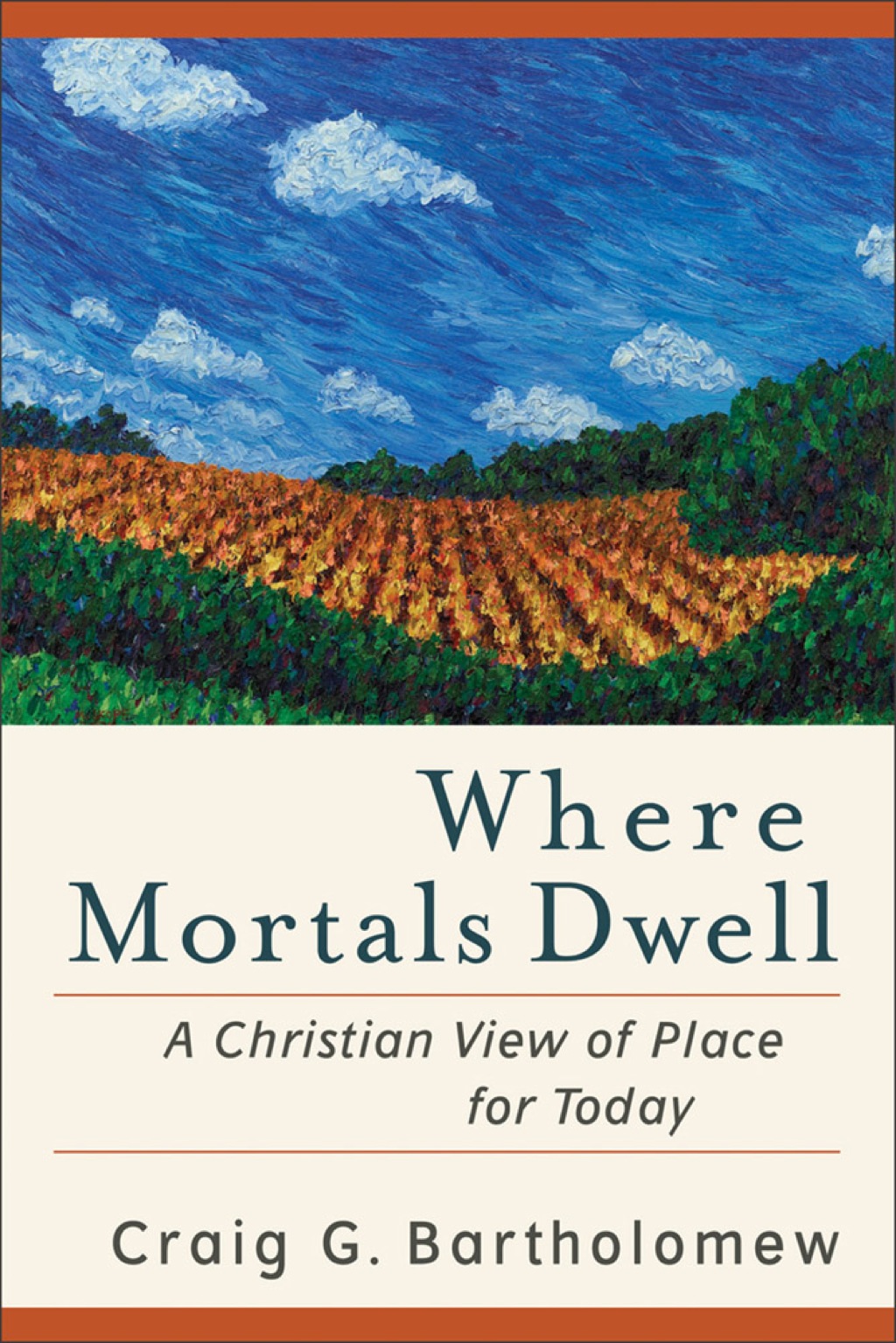 Where Mortals Dwell A Christian View of Place for Today  â€“ PDF/EPUB Version Downloadable