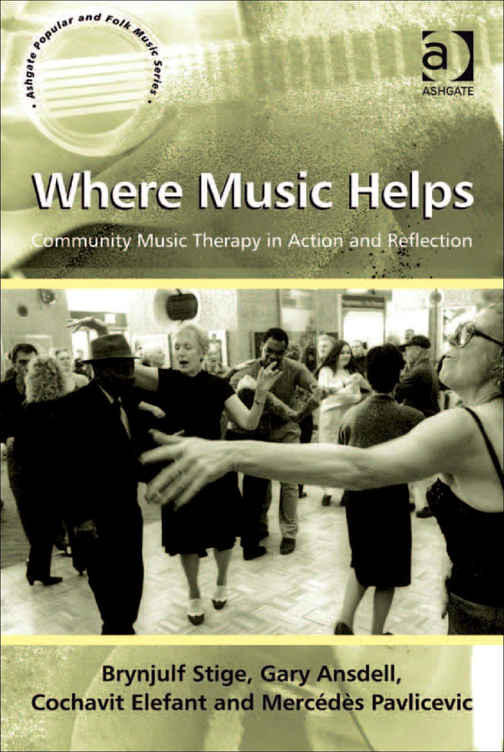 Where Music Helps: Community Music Therapy in Action and Reflection  â€“ PDF/EPUB Version Downloadable