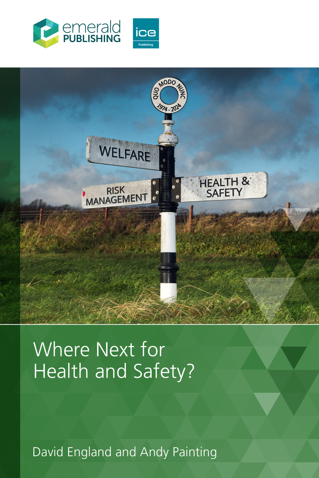 Where Next for Health and Safety?  â€“ PDF/EPUB Version Downloadable