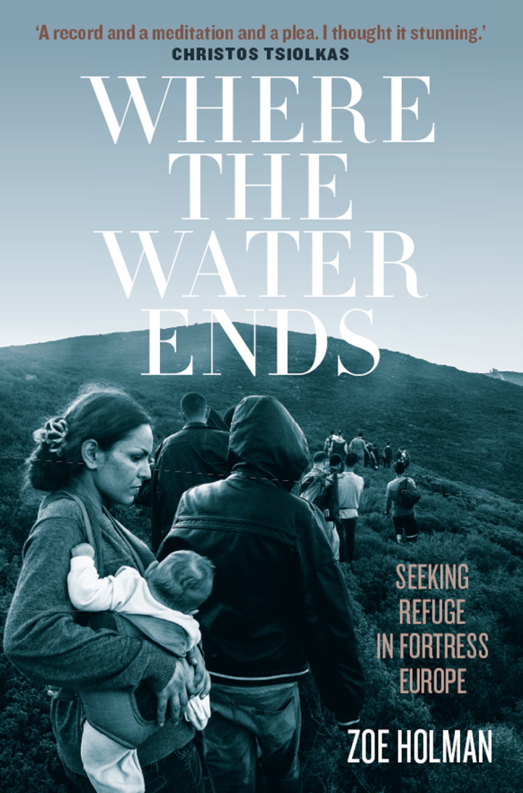 Where the Water Ends Seeking Refuge in Fortress Europe - (PDF/EPUB Version)