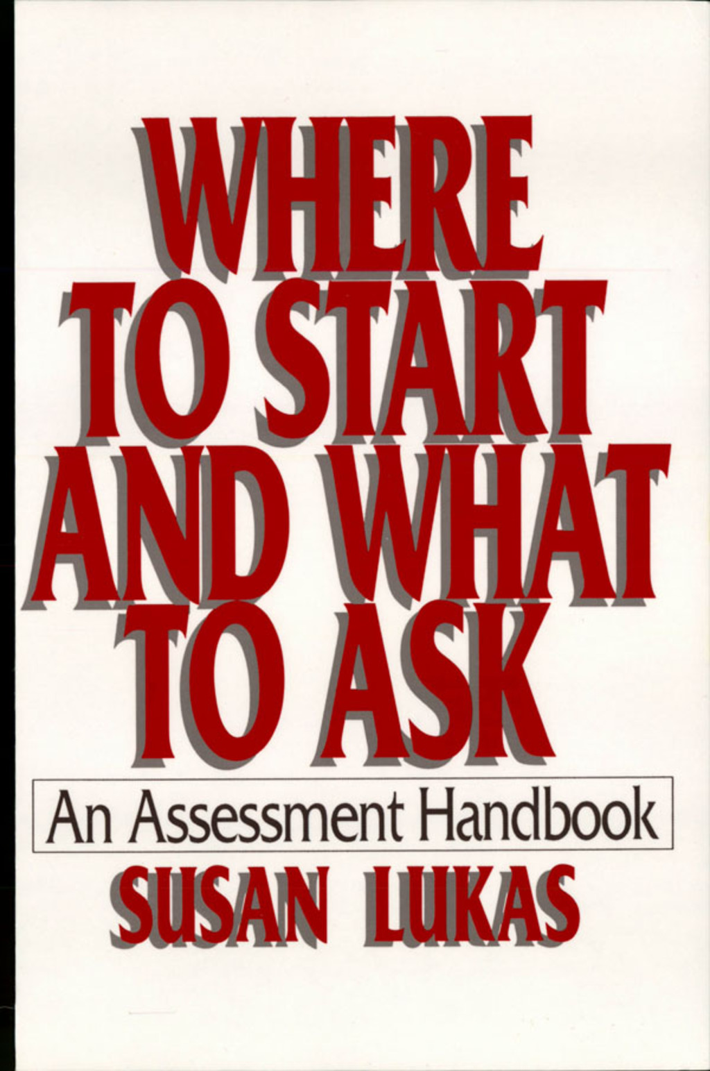 Where to Start and What to Ask: An Assessment Handbook - (PDF/EPUB Version)