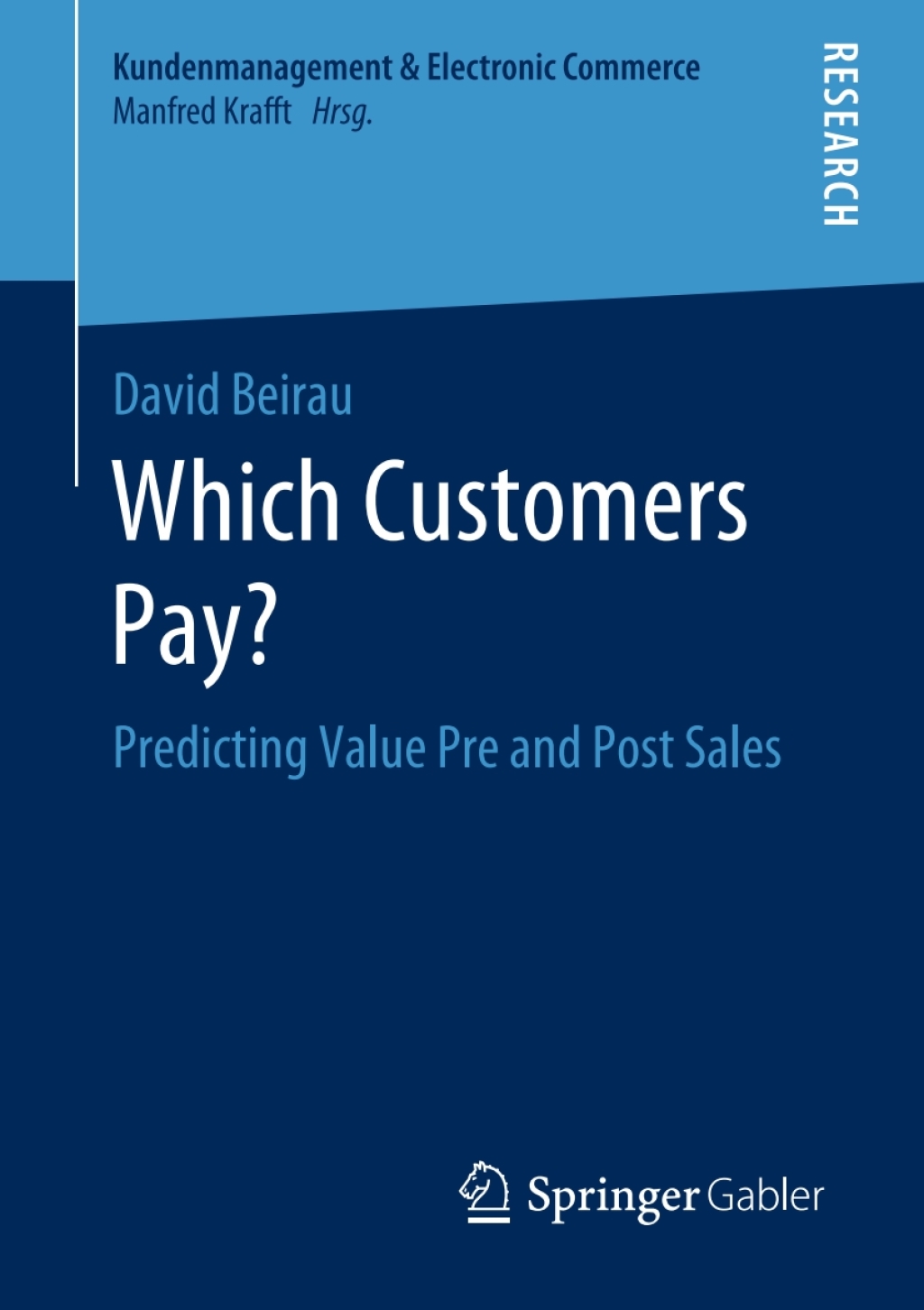 Which Customers Pay? Predicting Value Pre and Post Sales  â€“ PDF/EPUB Version Downloadable