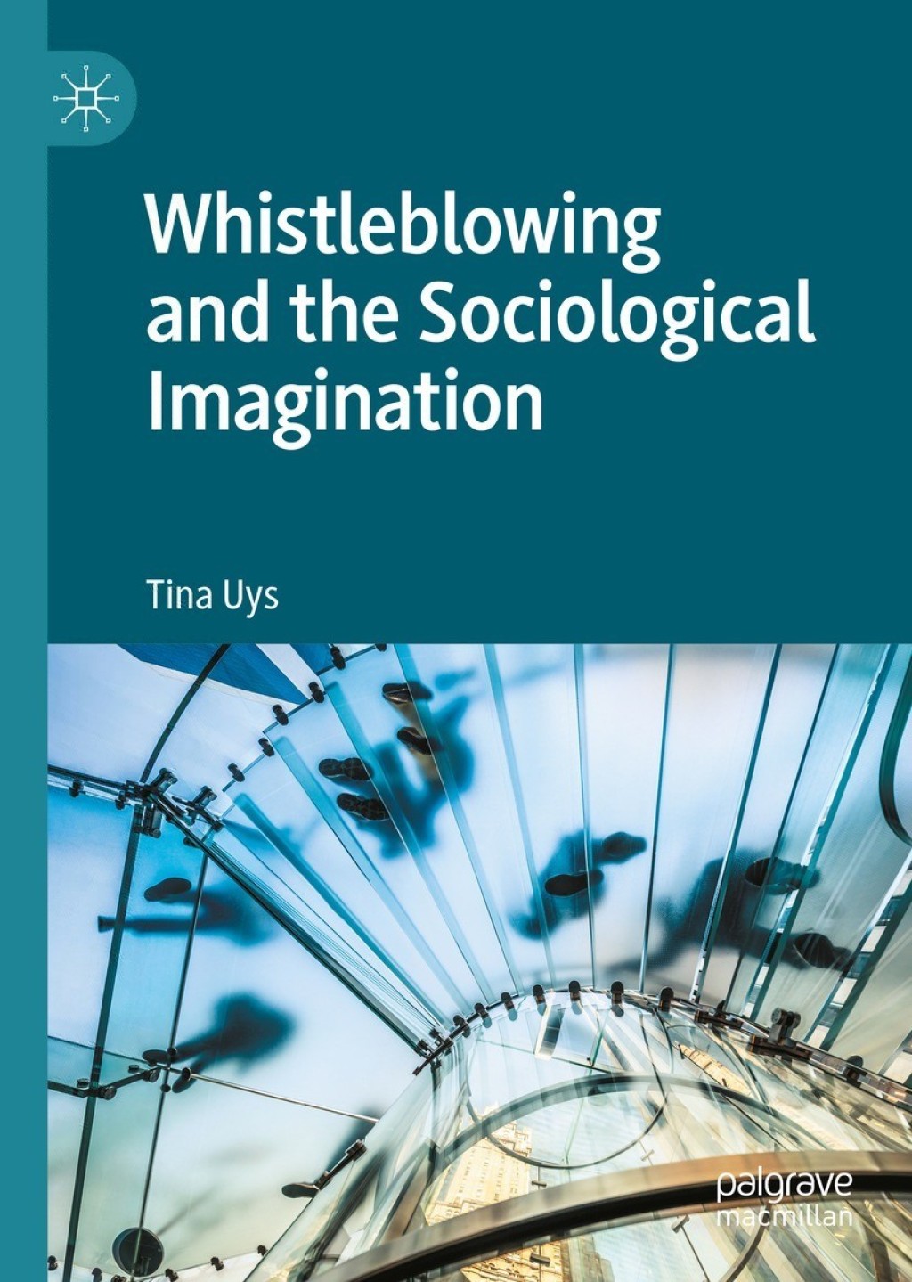 Whistleblowing and the Sociological Imagination  â€“ PDF/EPUB Version Downloadable