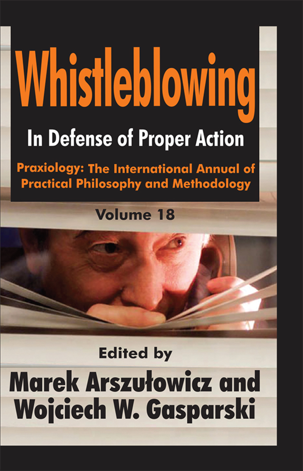 Whistleblowing In Defense of Proper Action 1st Edition â€“ PDF/EPUB Version Downloadable