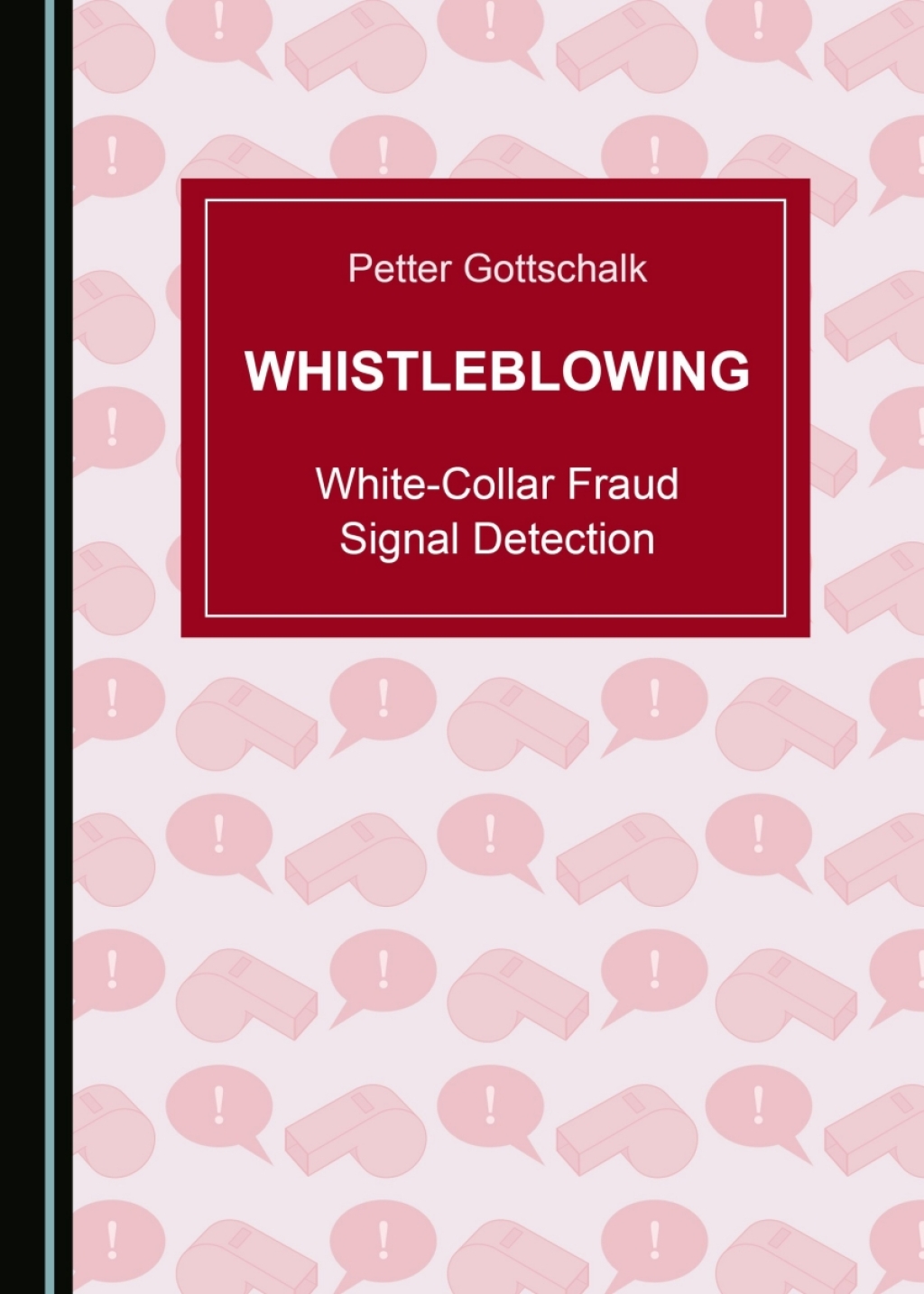 Whistleblowing White-Collar Fraud Signal Detection 1st Edition â€“ PDF/EPUB Version Downloadable