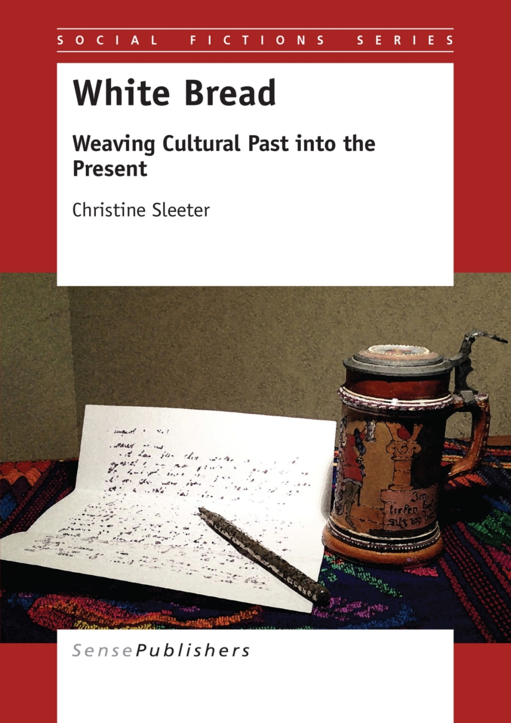White Bread Weaving Cultural Past into the Present  â€“ PDF/EPUB Version Downloadable