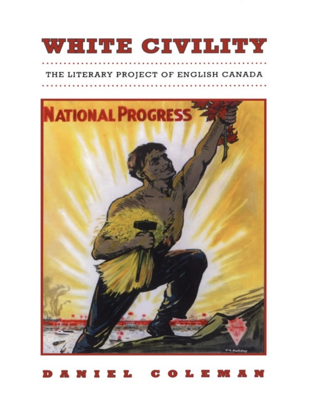 White Civility The Literary Project of English Canada 1st Edition â€“ PDF/EPUB Version Downloadable