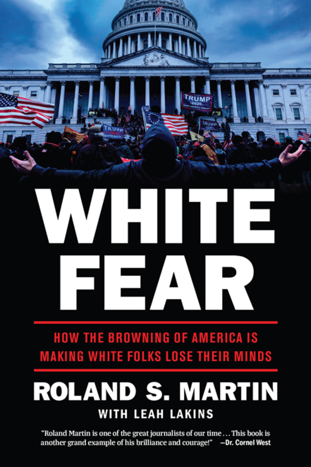 White Fear How the Browning of America Is Making White Folks Lose Their Minds - (PDF/EPUB Version)