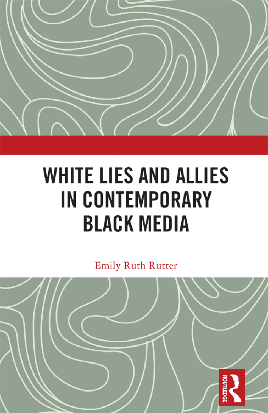 White Lies and Allies in Contemporary Black Media 1st Edition â€“ PDF/EPUB Version Downloadable