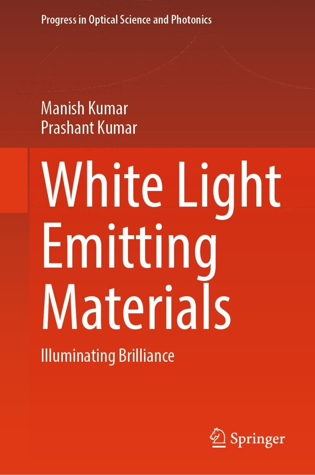 White Light Emitting Materials Illuminating Brilliance  â€“ PDF/EPUB Version Downloadable