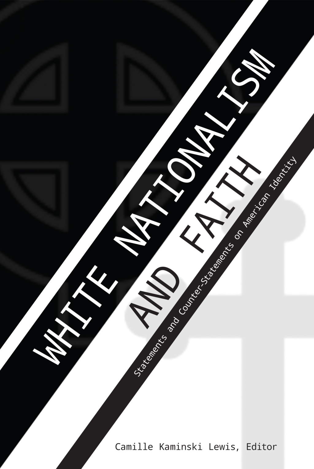 White Nationalism and Faith Statements and Counter-Statements on American Identity 1st Edition â€“ PDF/EPUB Version Downloadable