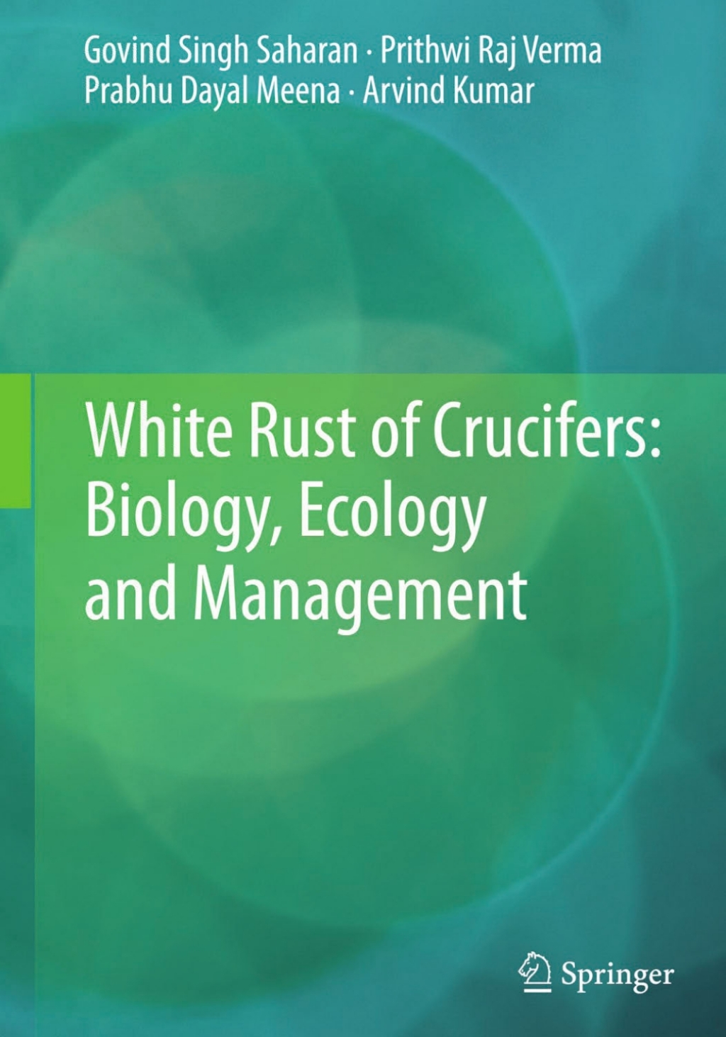 White Rust of Crucifers: Biology, Ecology and Management  â€“ PDF/EPUB Version Downloadable