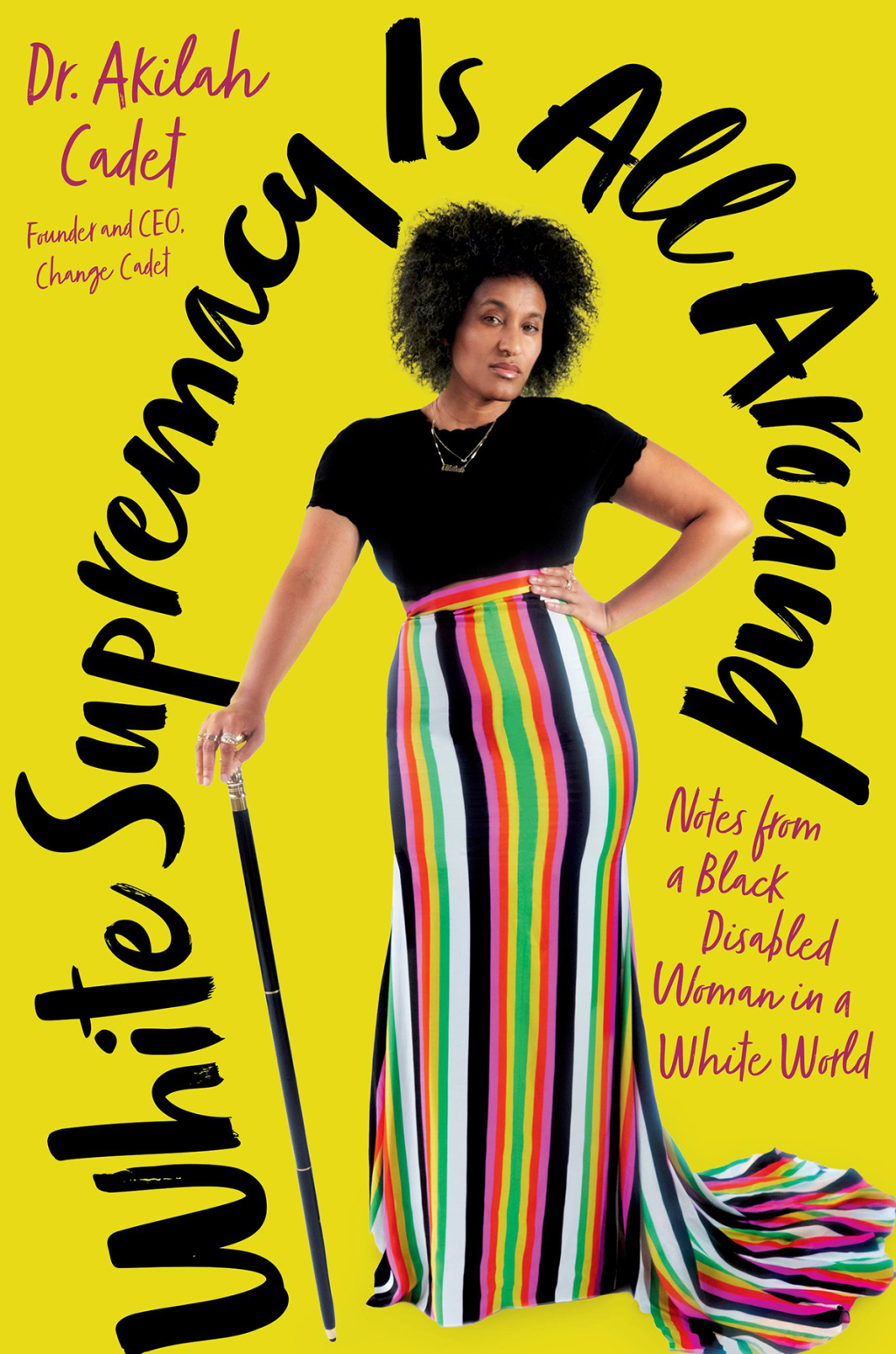 White Supremacy Is All Around Notes from a Black Disabled Woman in a White World - (PDF/EPUB Version)