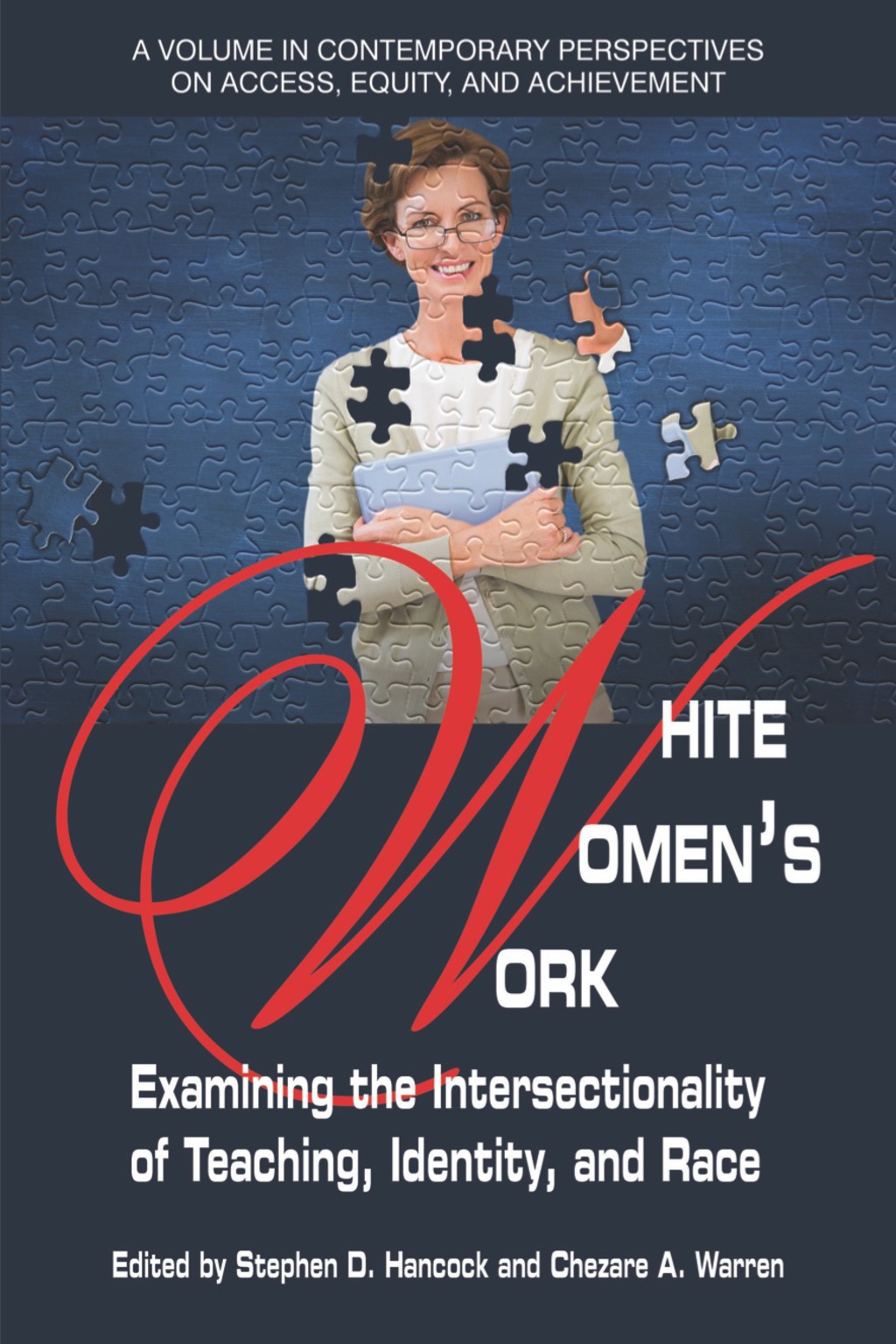 White Women's Work: Examining the Intersectionality of Teaching, Identity, and Race  â€“ PDF/EPUB Version Downloadable