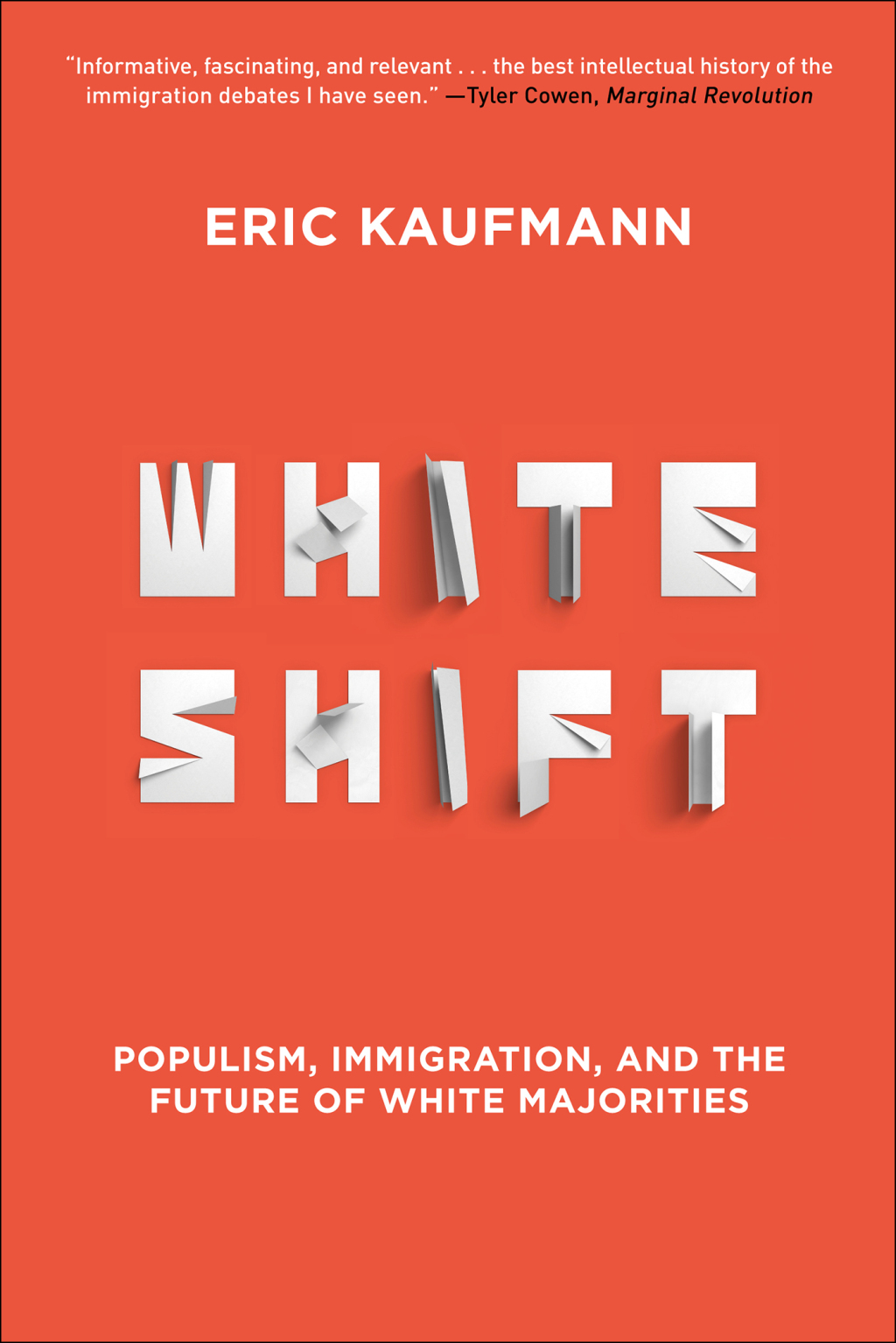 Whiteshift Populism, Immigration, and the Future of White Majorities - (PDF/EPUB Version)