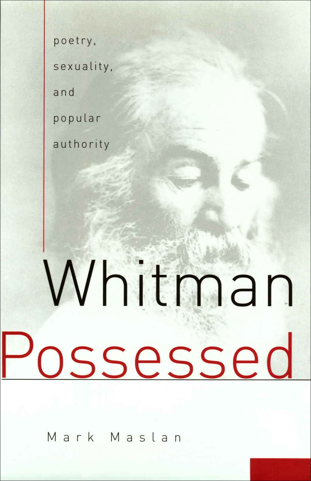 Whitman Possessed Poetry, Sexuality, and Popular Authority  â€“ PDF/EPUB Version Downloadable